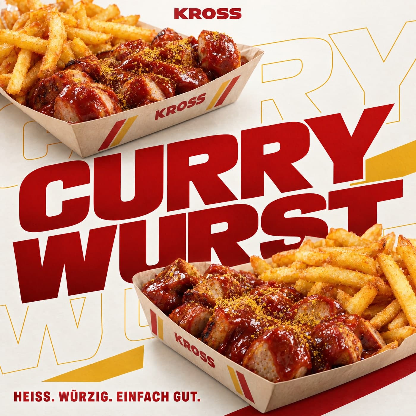 Werbemotiv Currywurst mit Pommes in zwei Schalen und großer roter Schrift